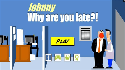 为什么强尼上班又迟到了v1.0.1截图1